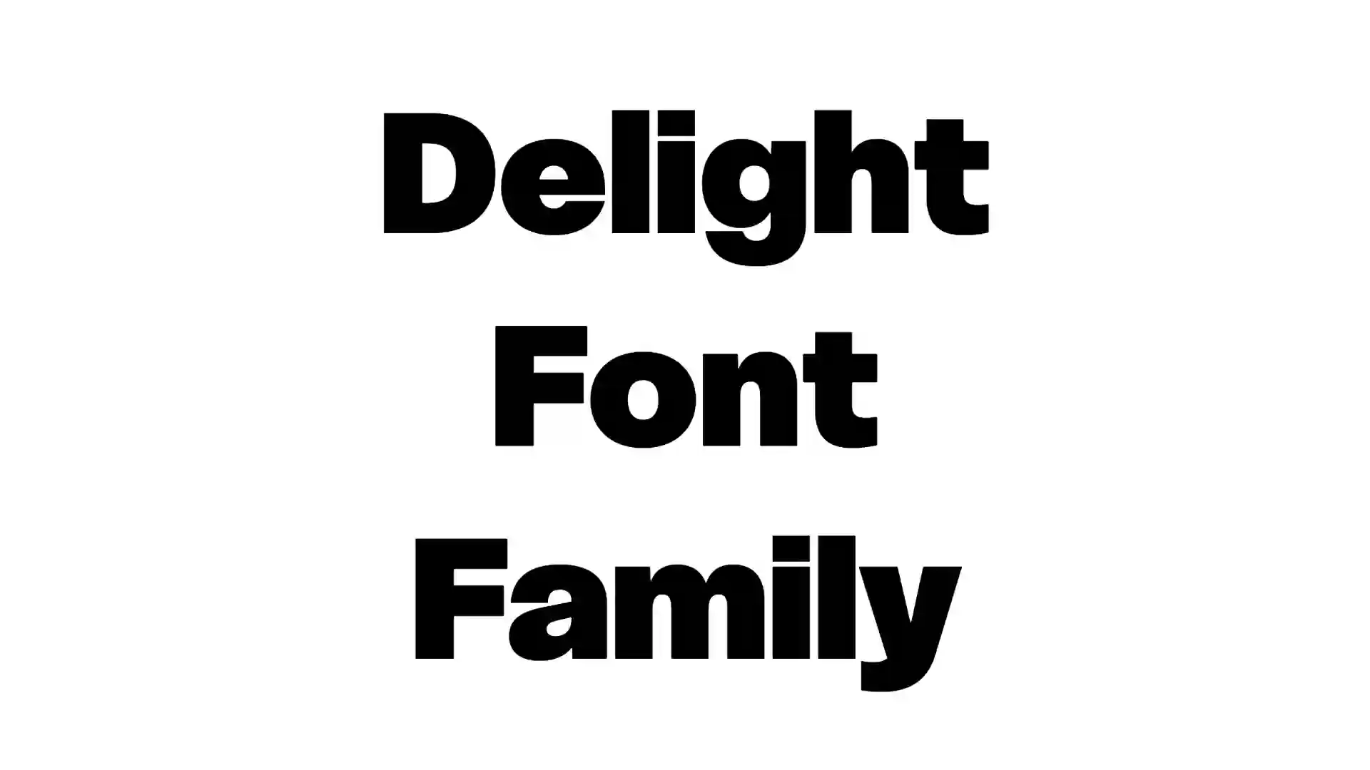 Delight Font Family