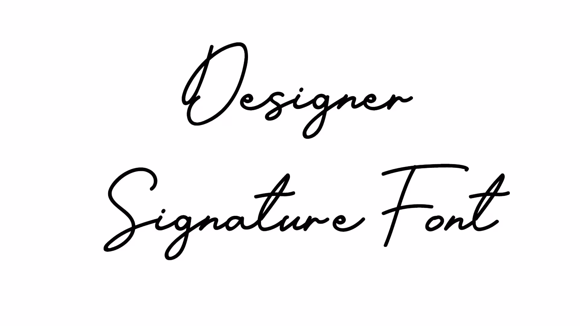 Designer Signature Font