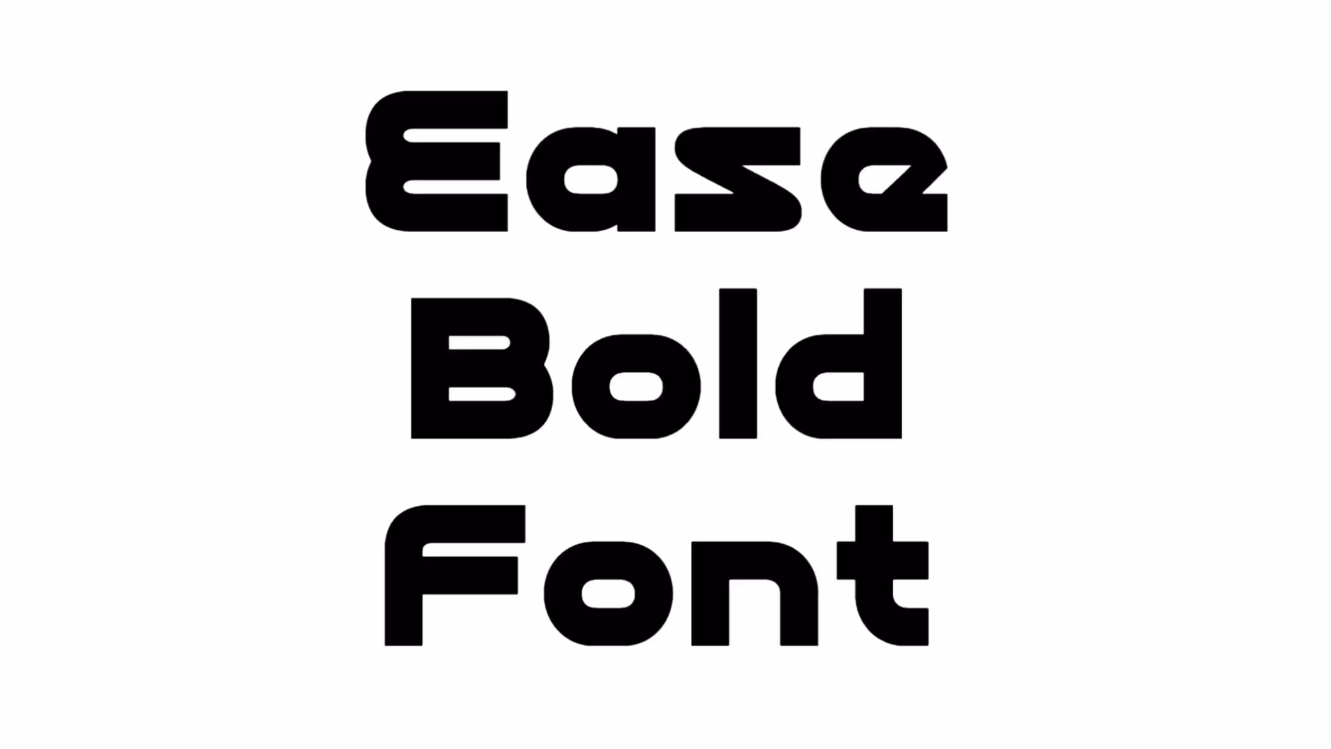 Ease Bold Font