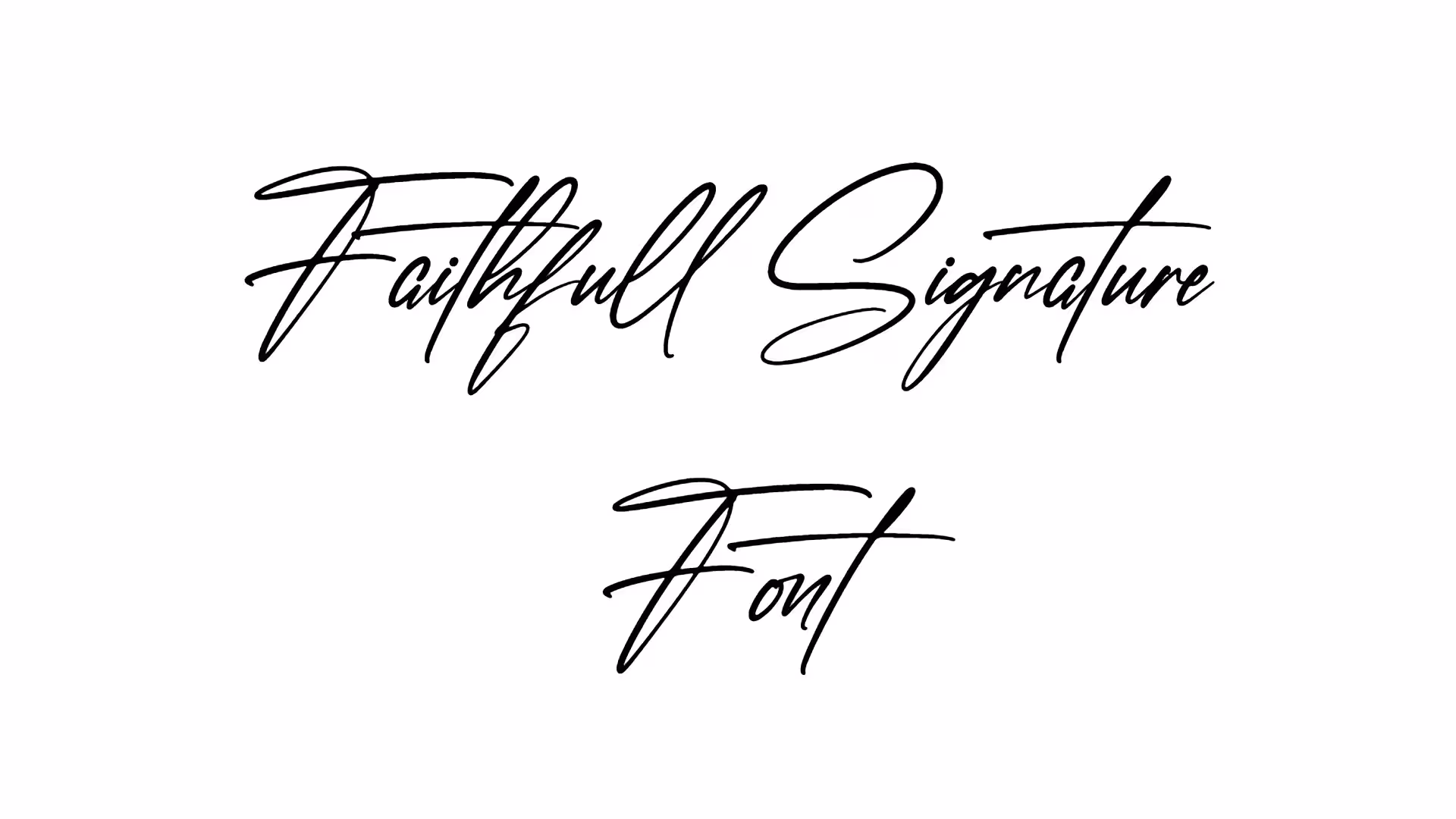 Faithfull Signature Font