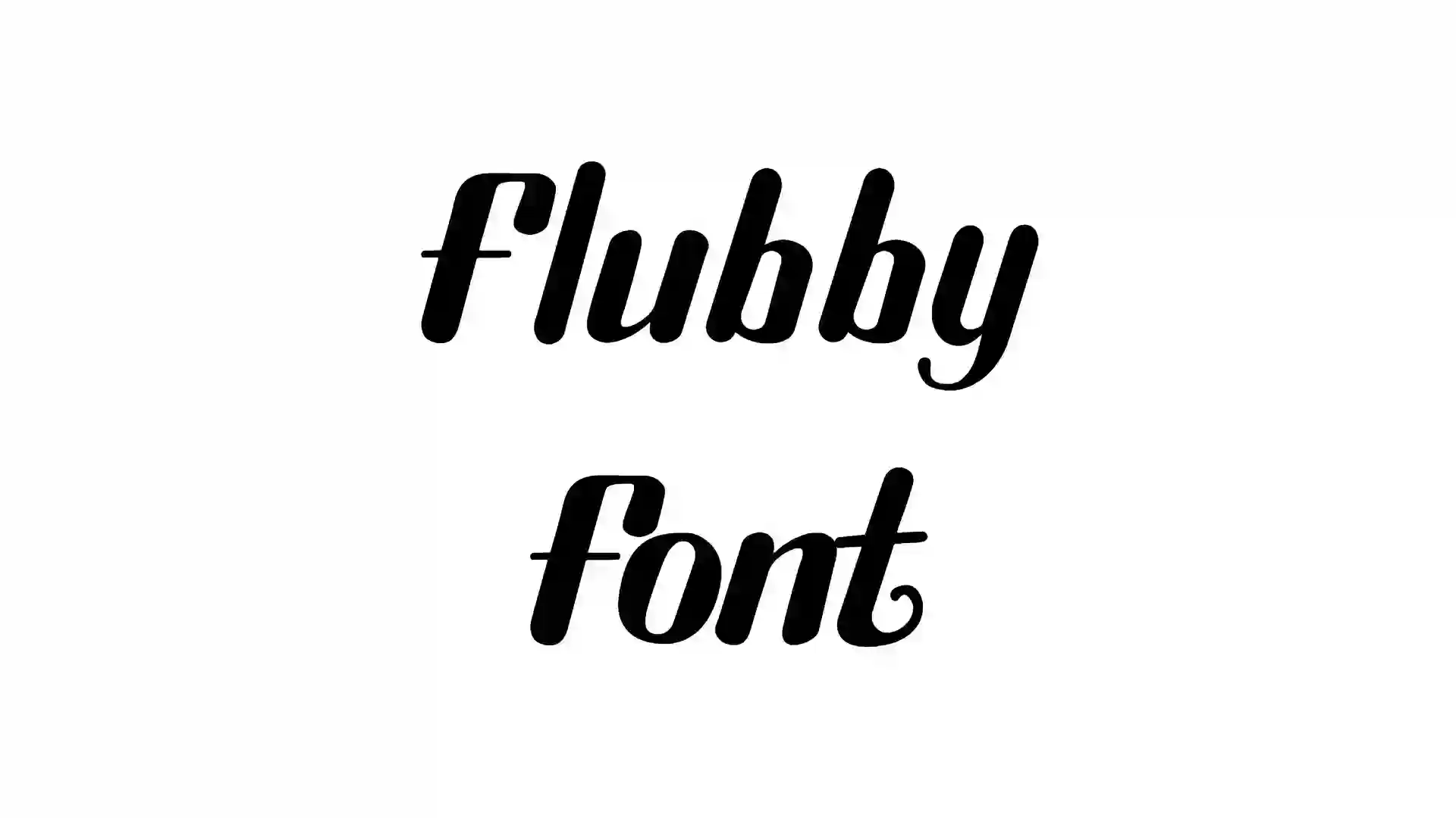 Flubby Font