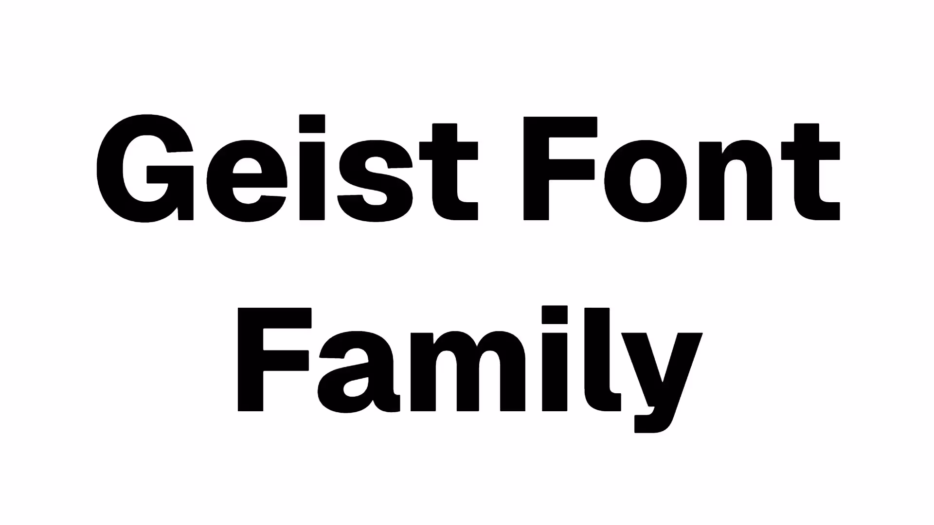 Geist Font Family