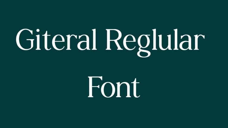 Giteral Reglular Font