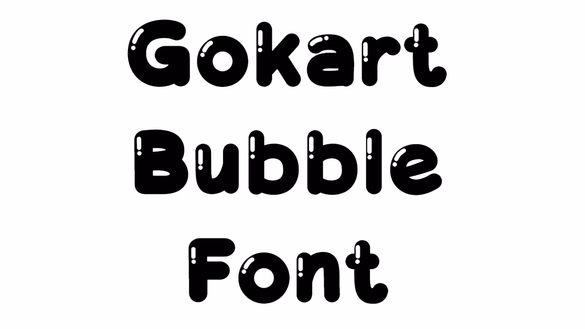 Gokart Bubble Font