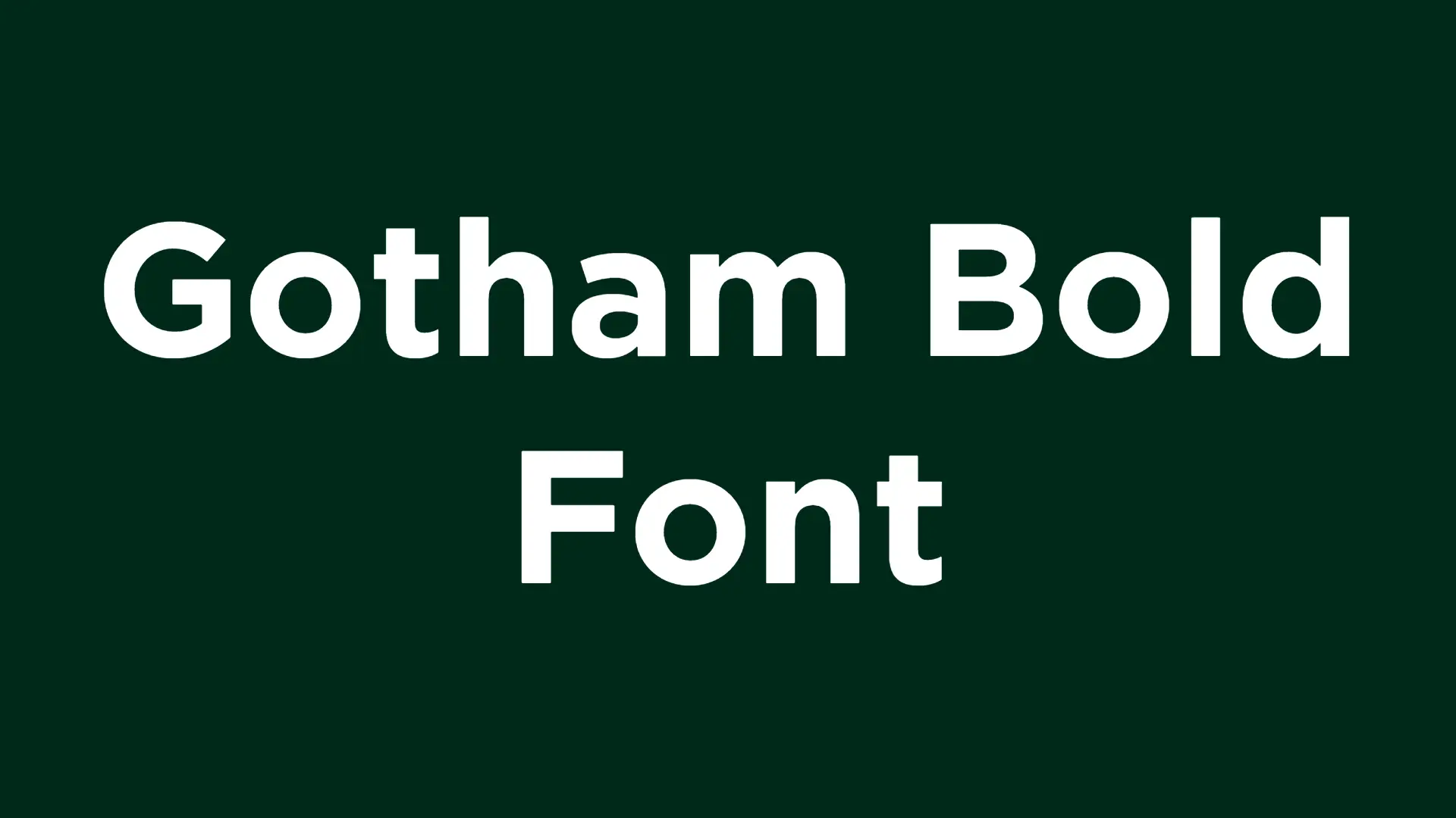 Gotham Bold Font