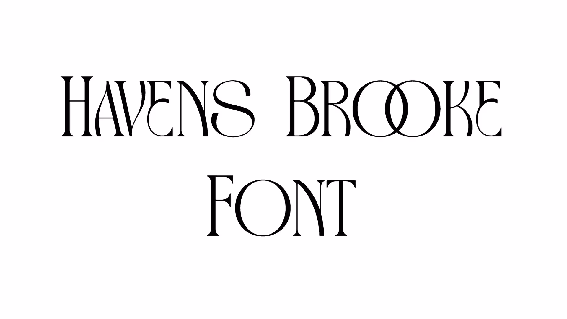 Havens Brooke Font
