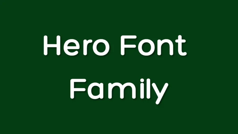 Hero Font Family