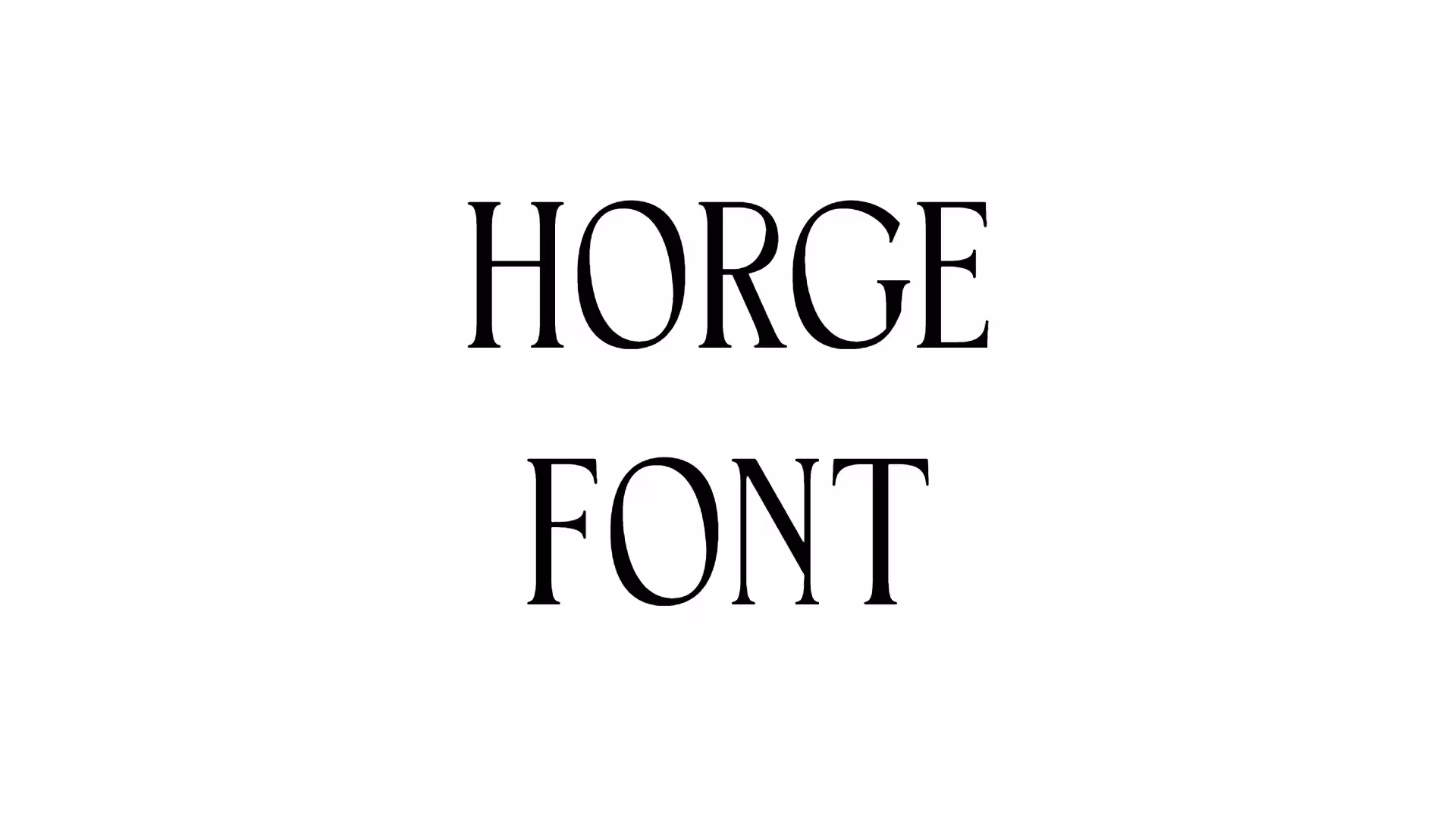 Horge Font