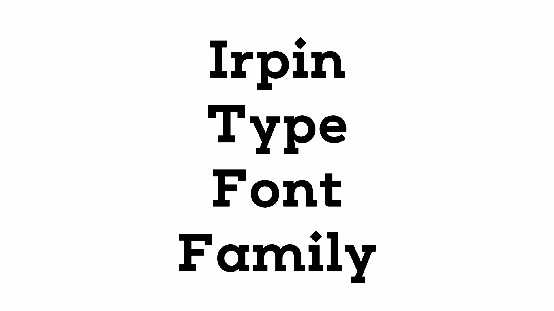 Irpin Type Font Family