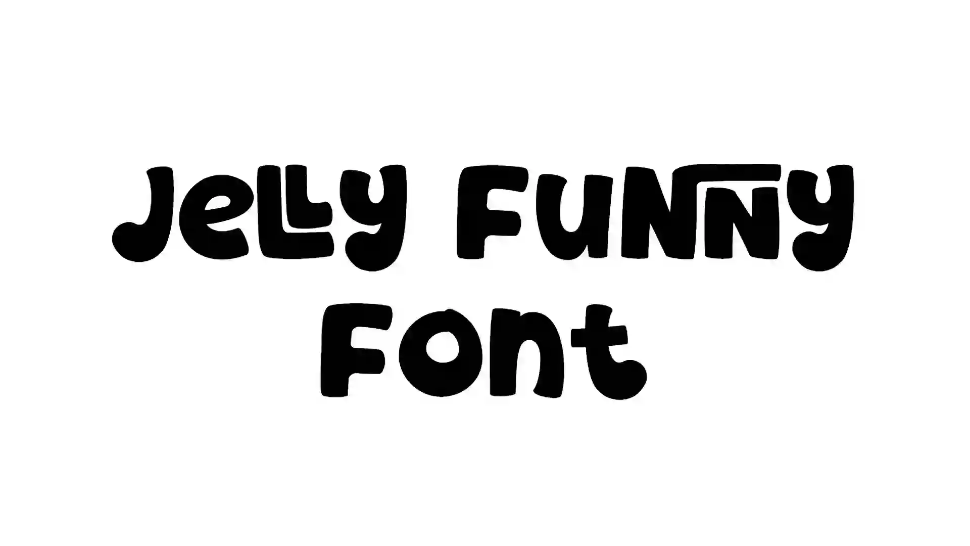Jelly Funny Font