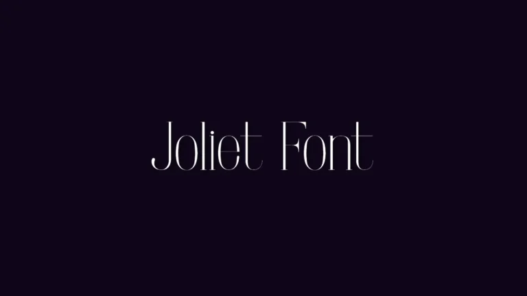 Joliet Font