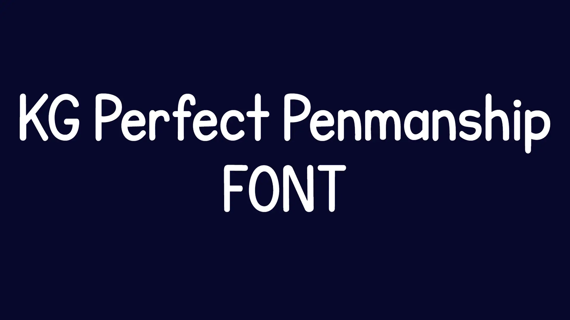 KG Perfect Penmanship Font