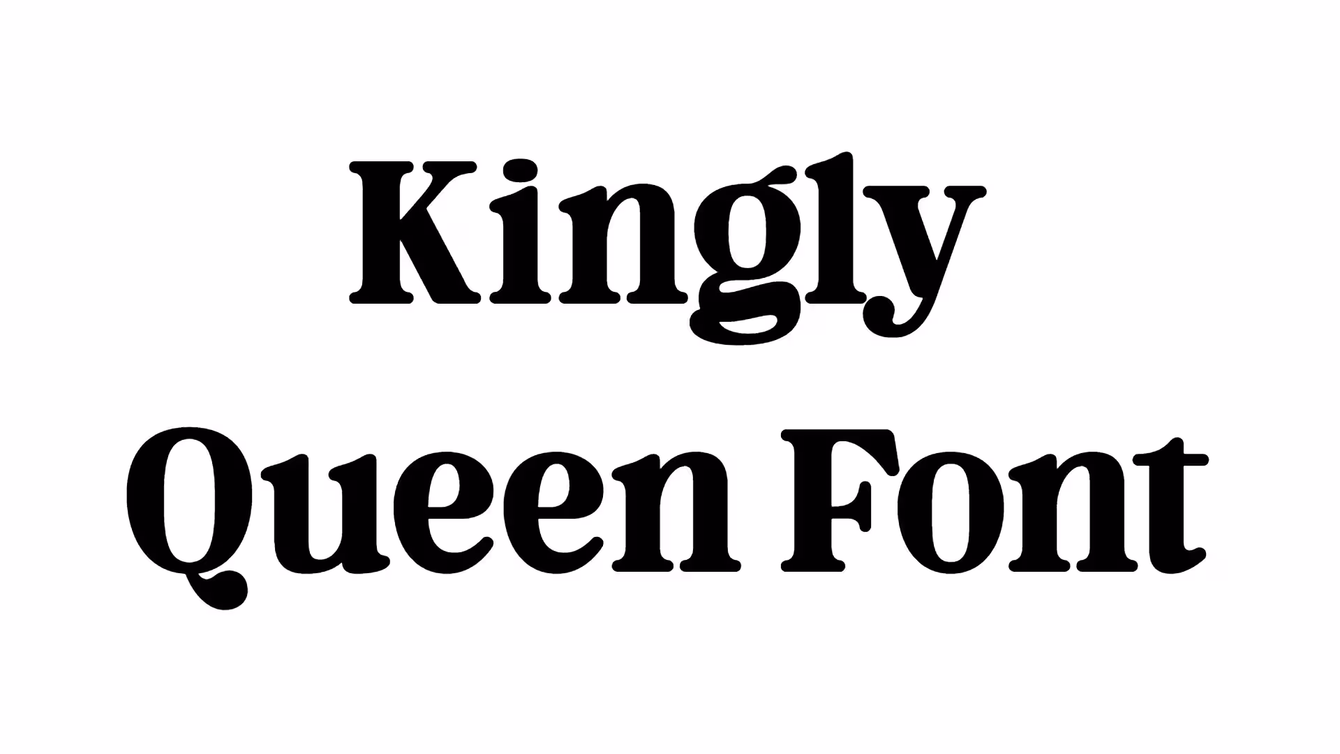 Kingly Queen Font