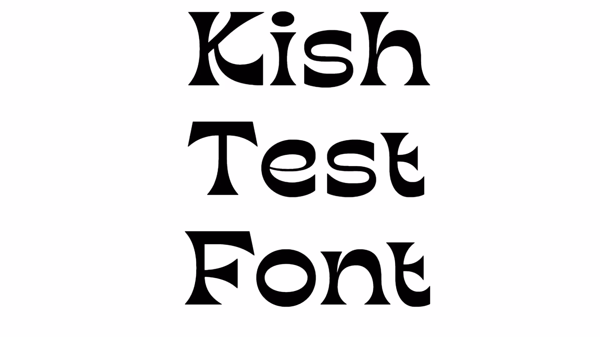 Kish Test Font