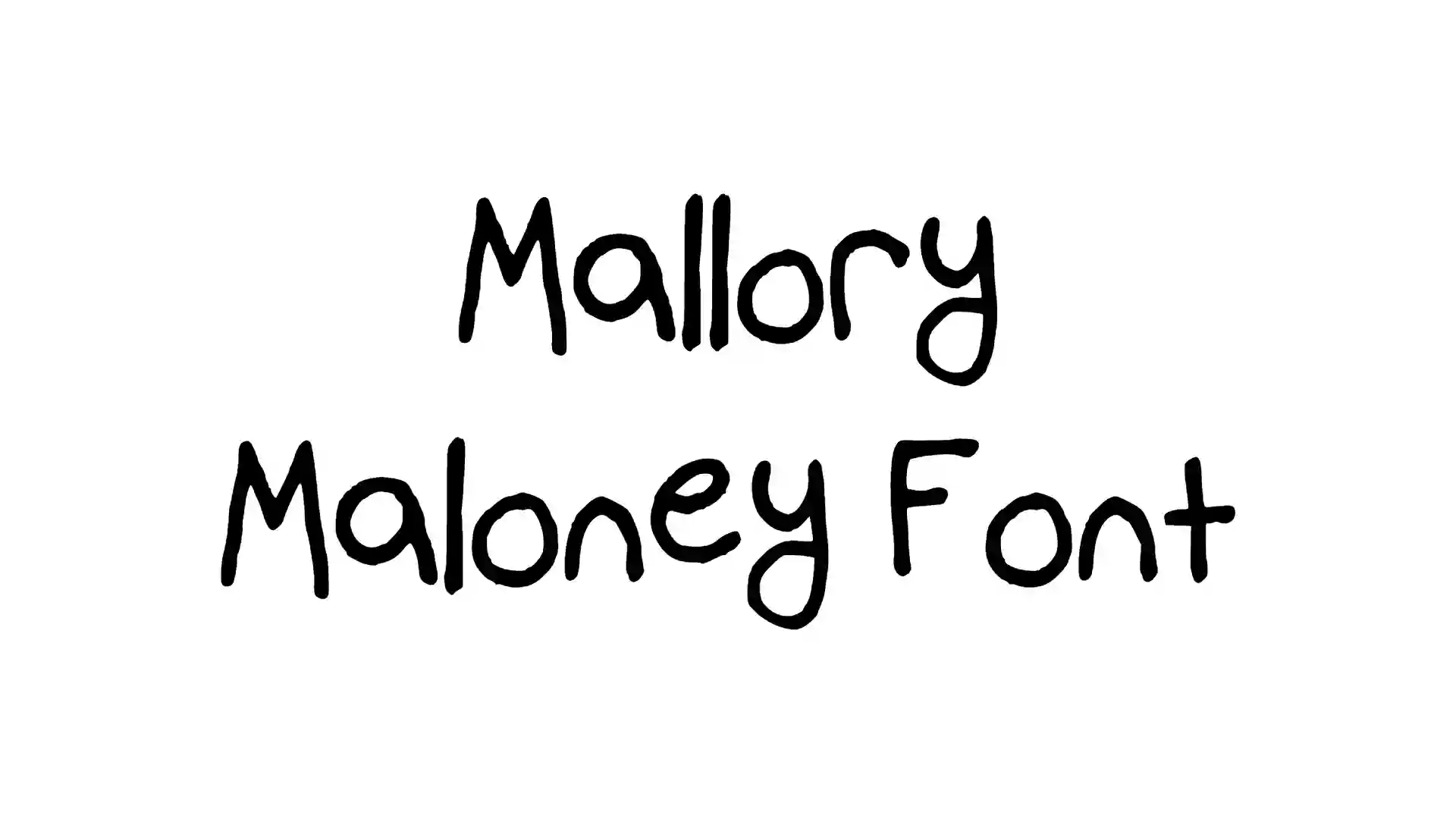Mallory Maloney Font