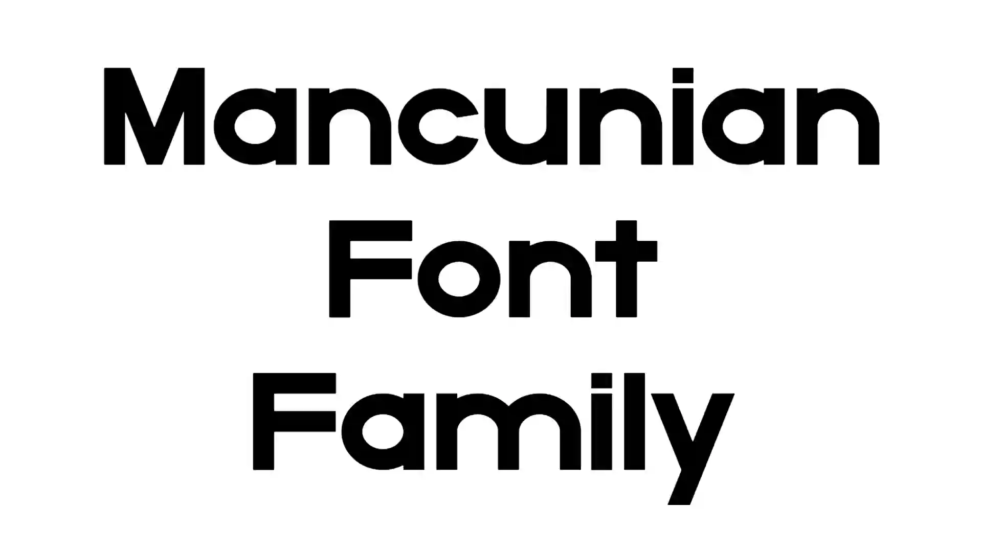 Mancunian Font Family