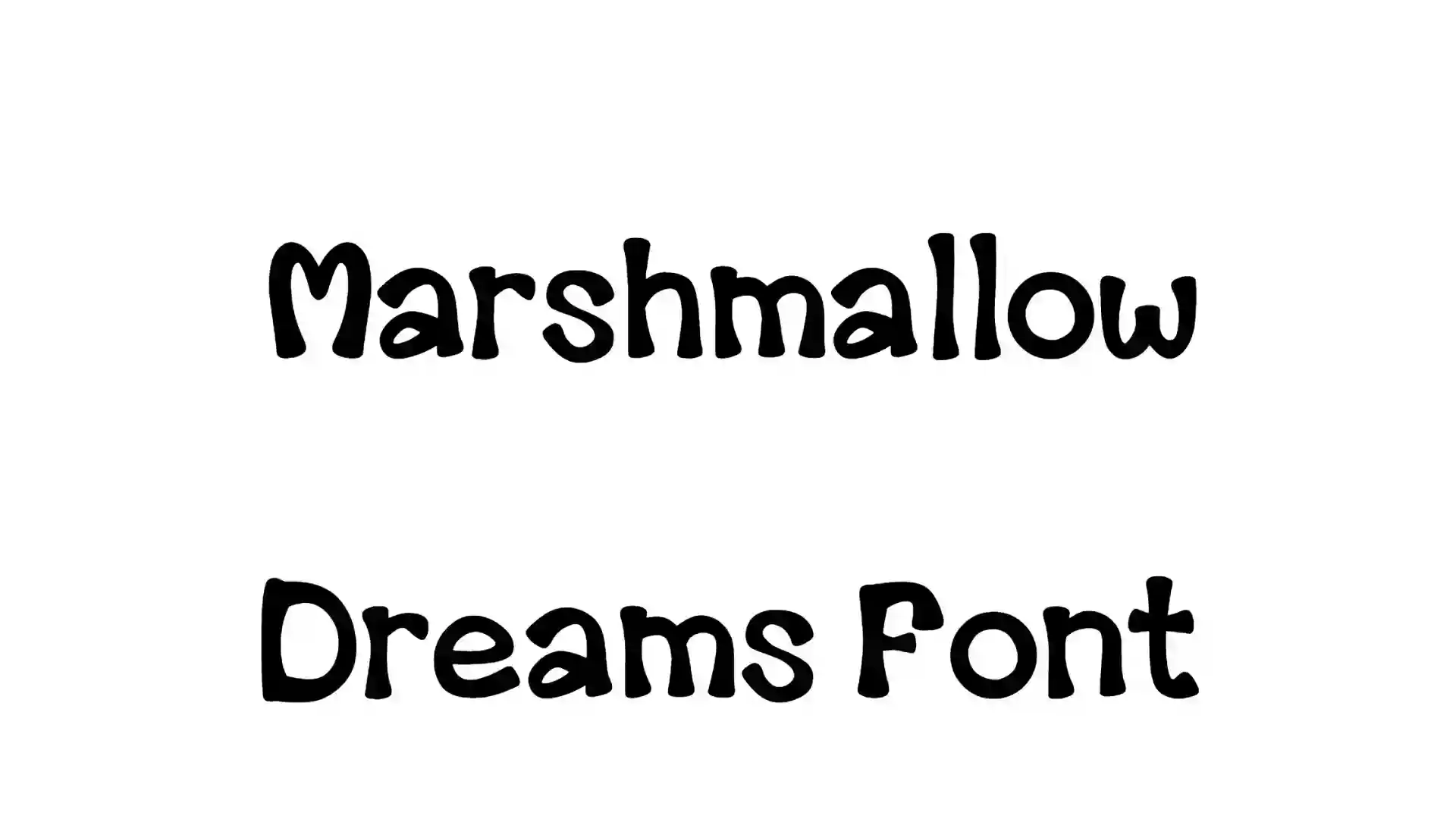Marshmallow Dreams Font