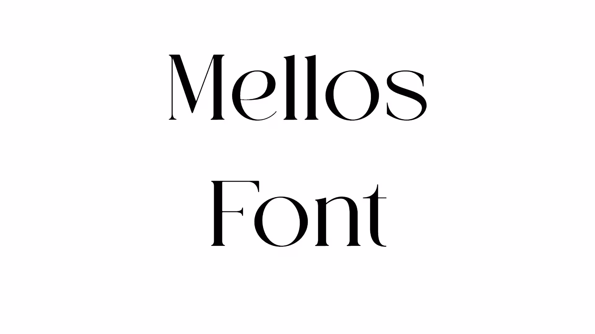 Mellos Font
