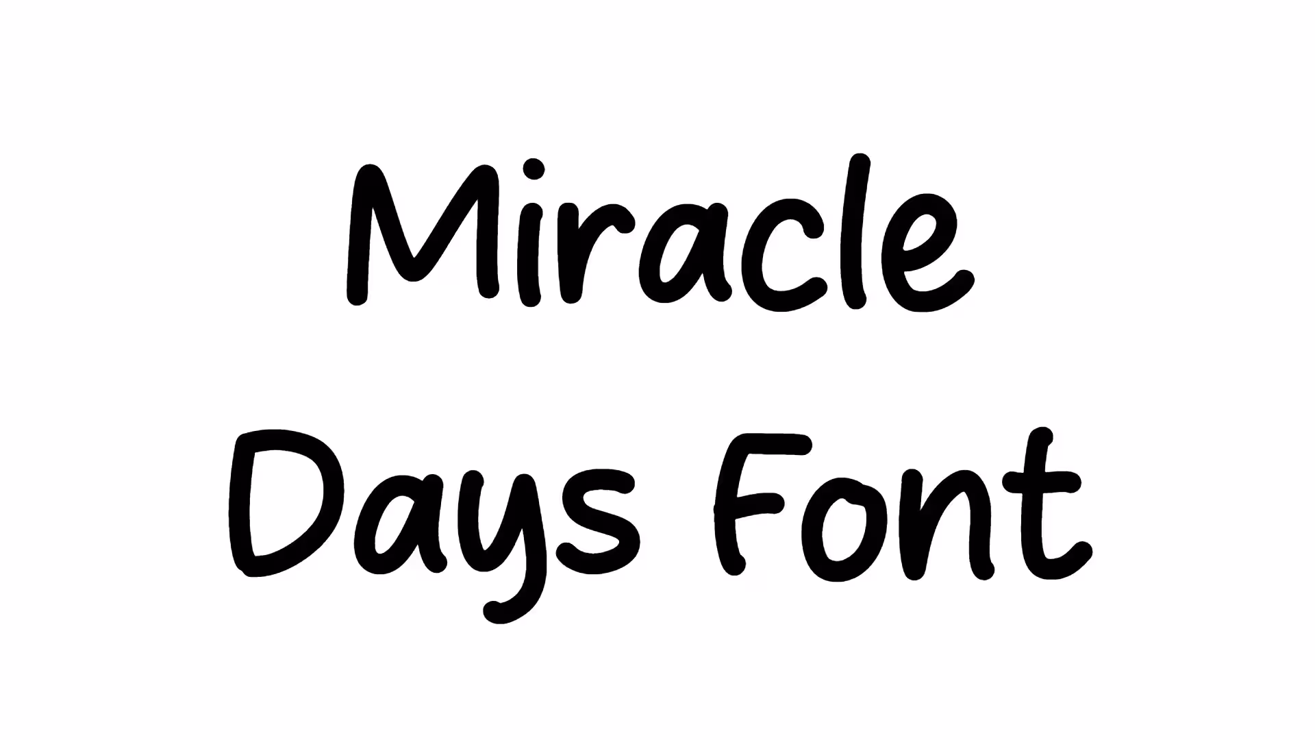 Miracle Days Font