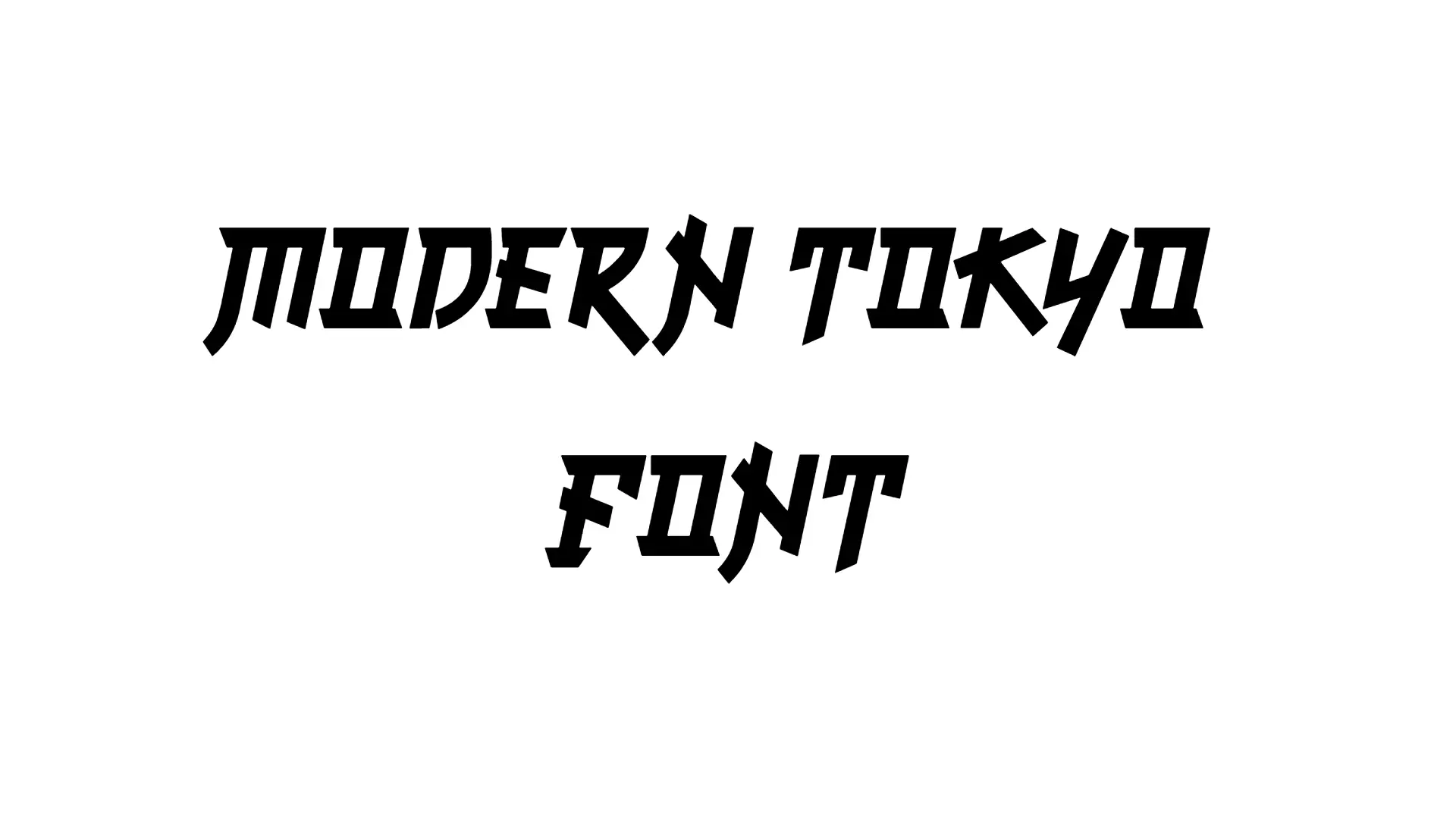Modern Tokyo Font