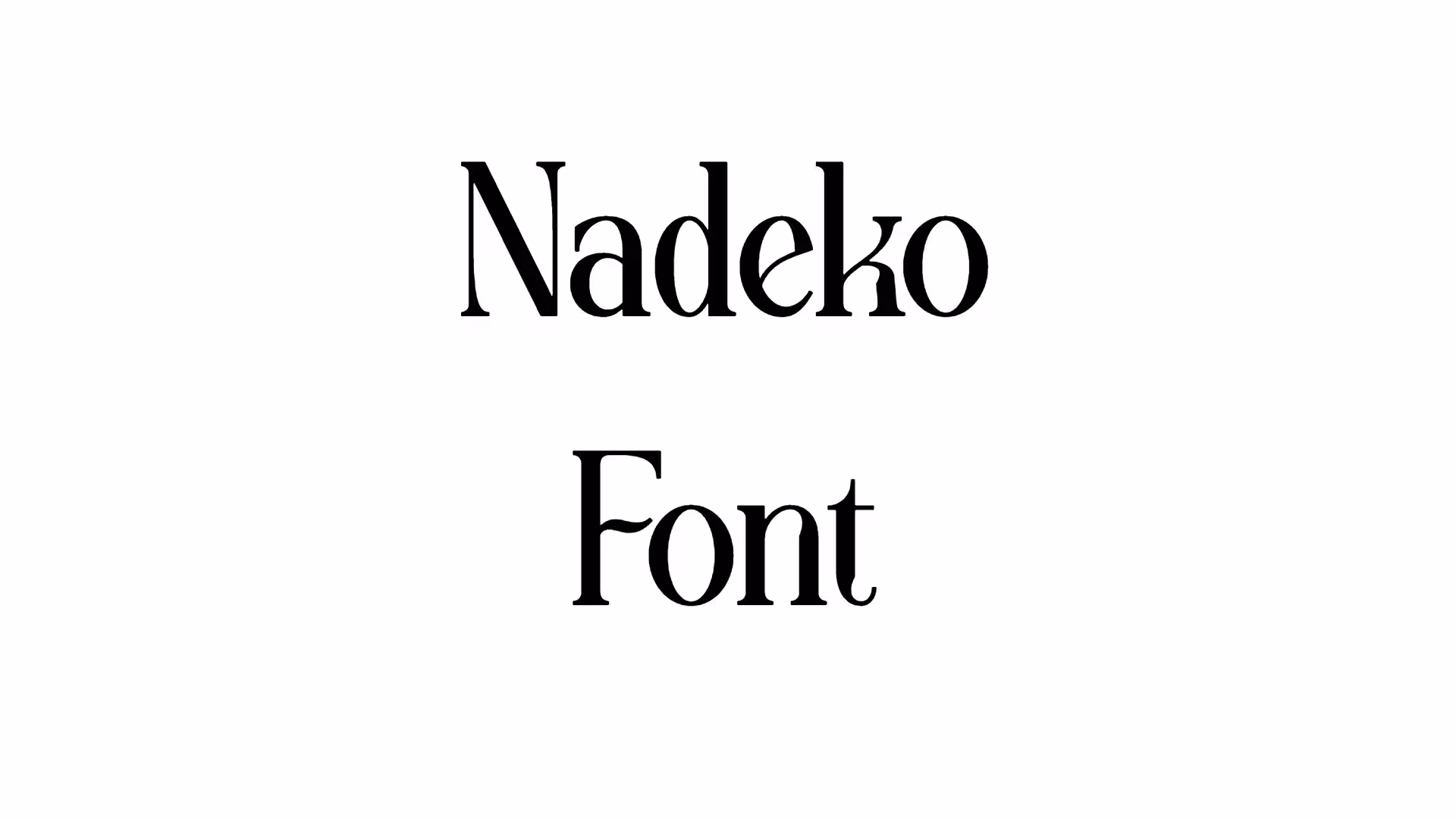 Nadeko Font