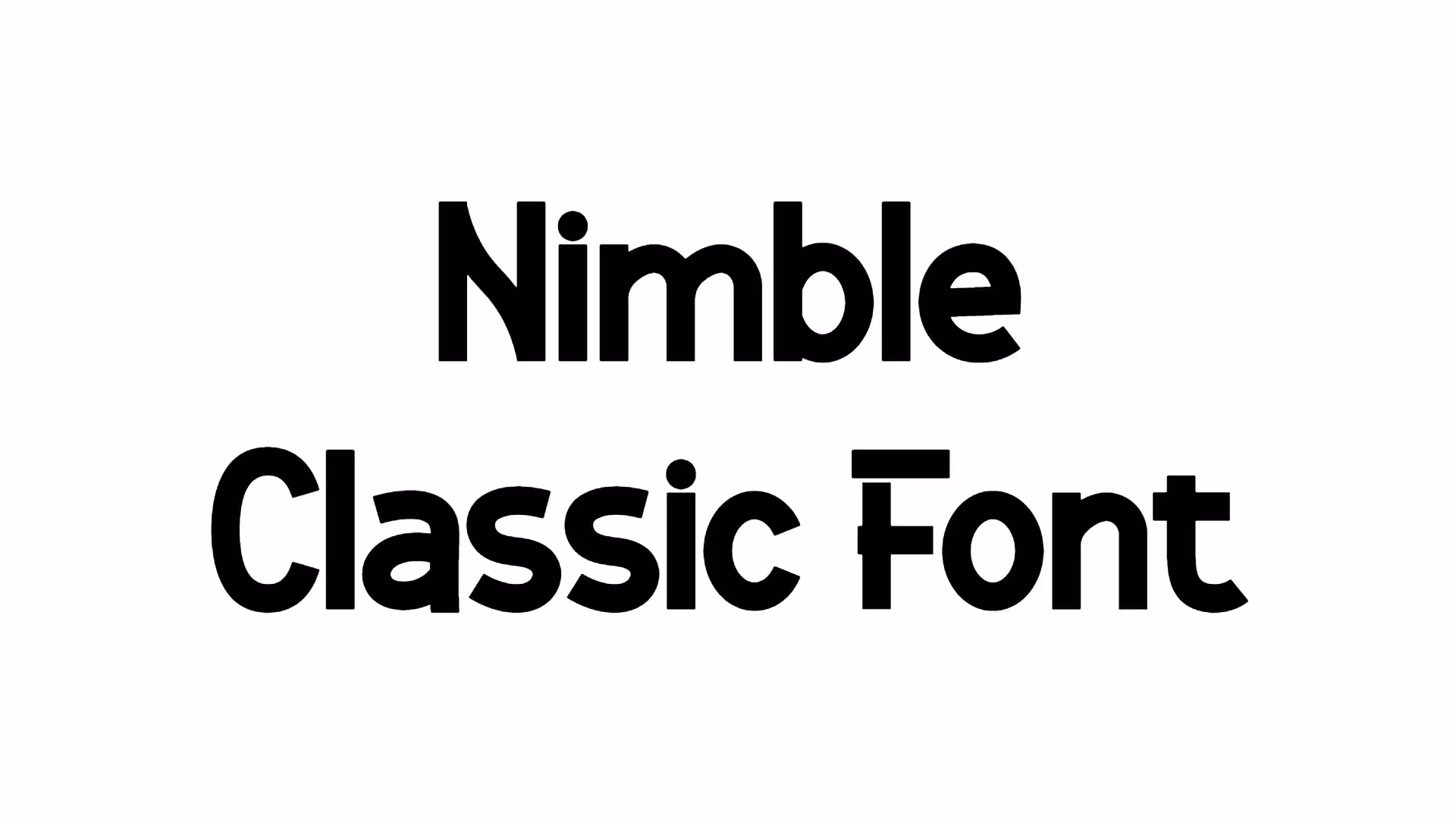 Nimble Classic Font