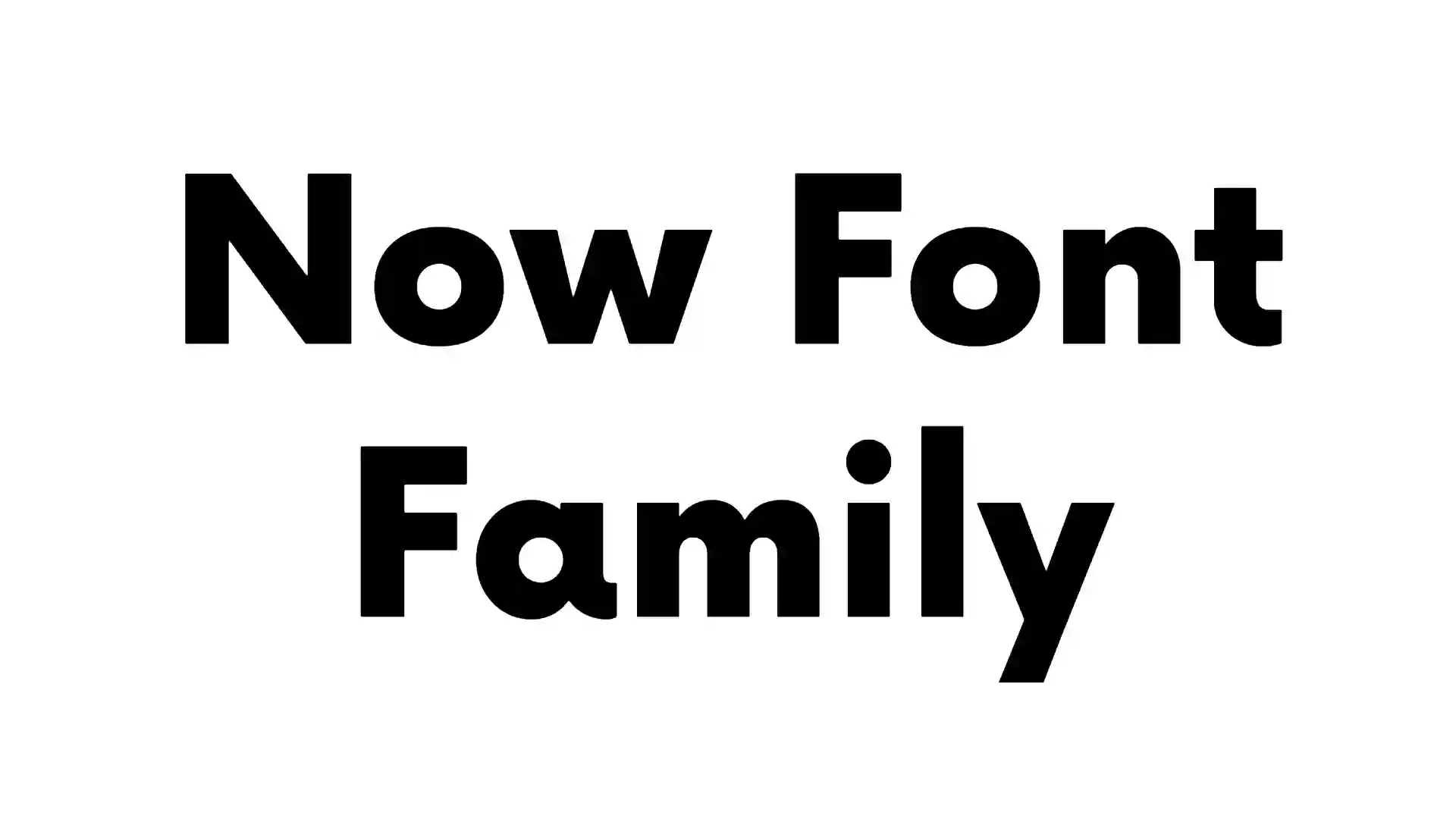 Now Font Family