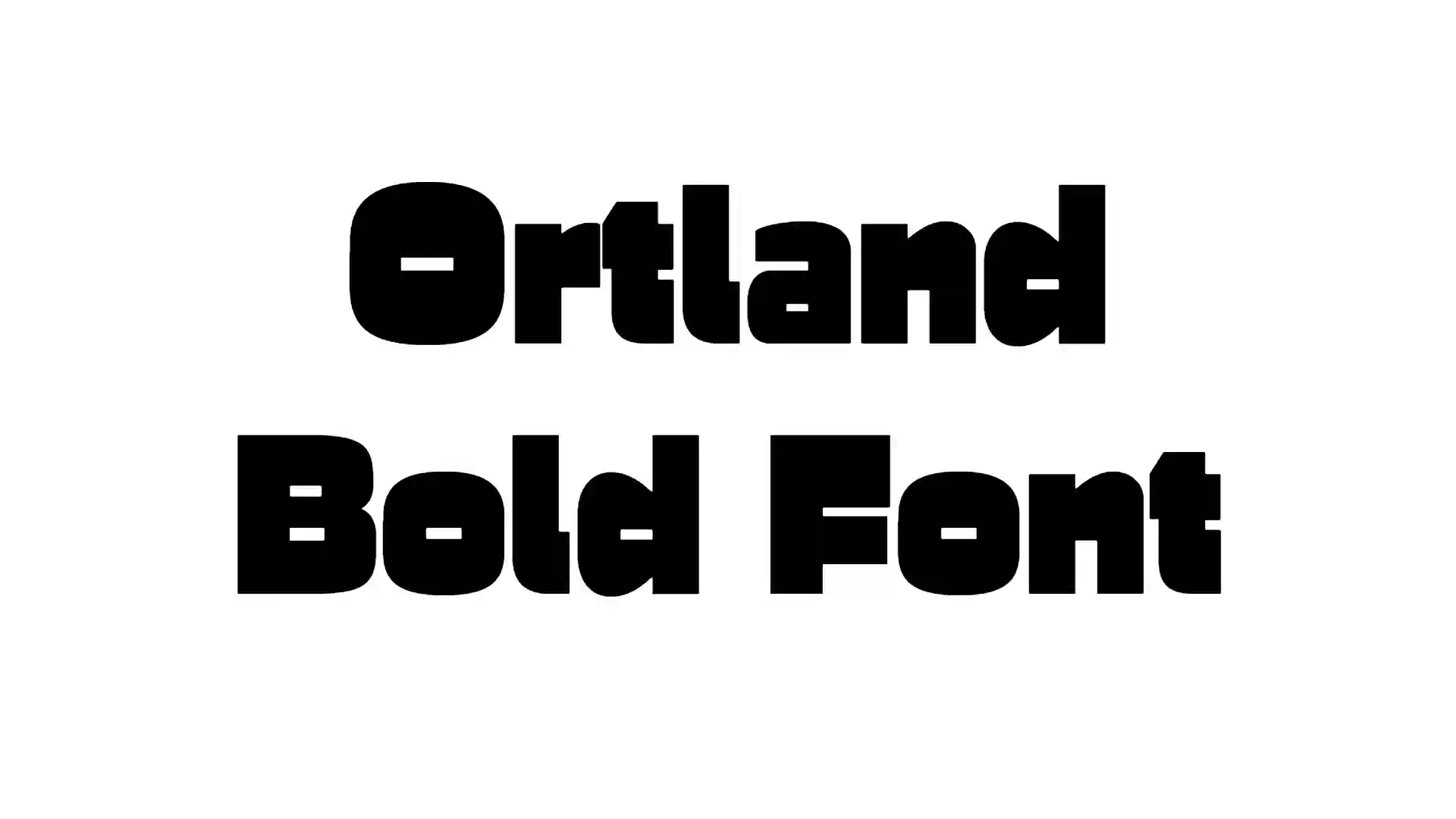 Ortland Bold Font