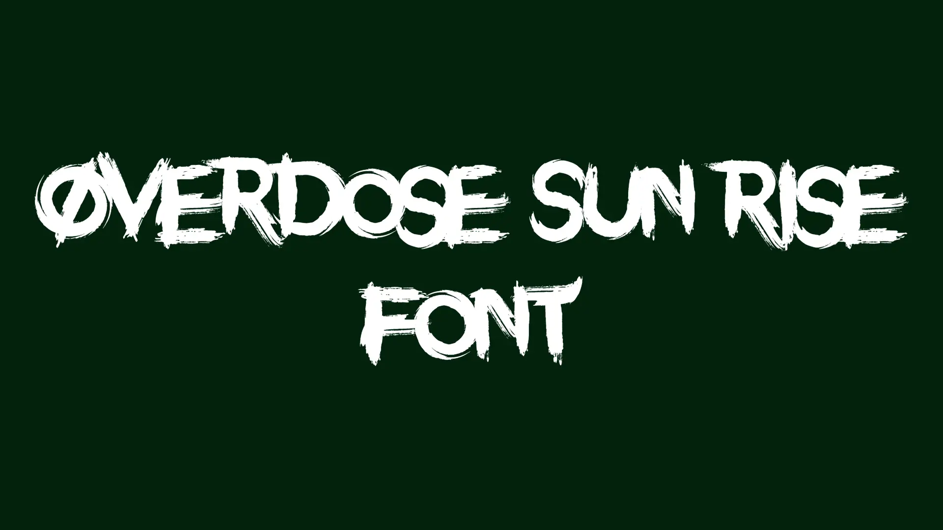 Overdose Sunrise Font