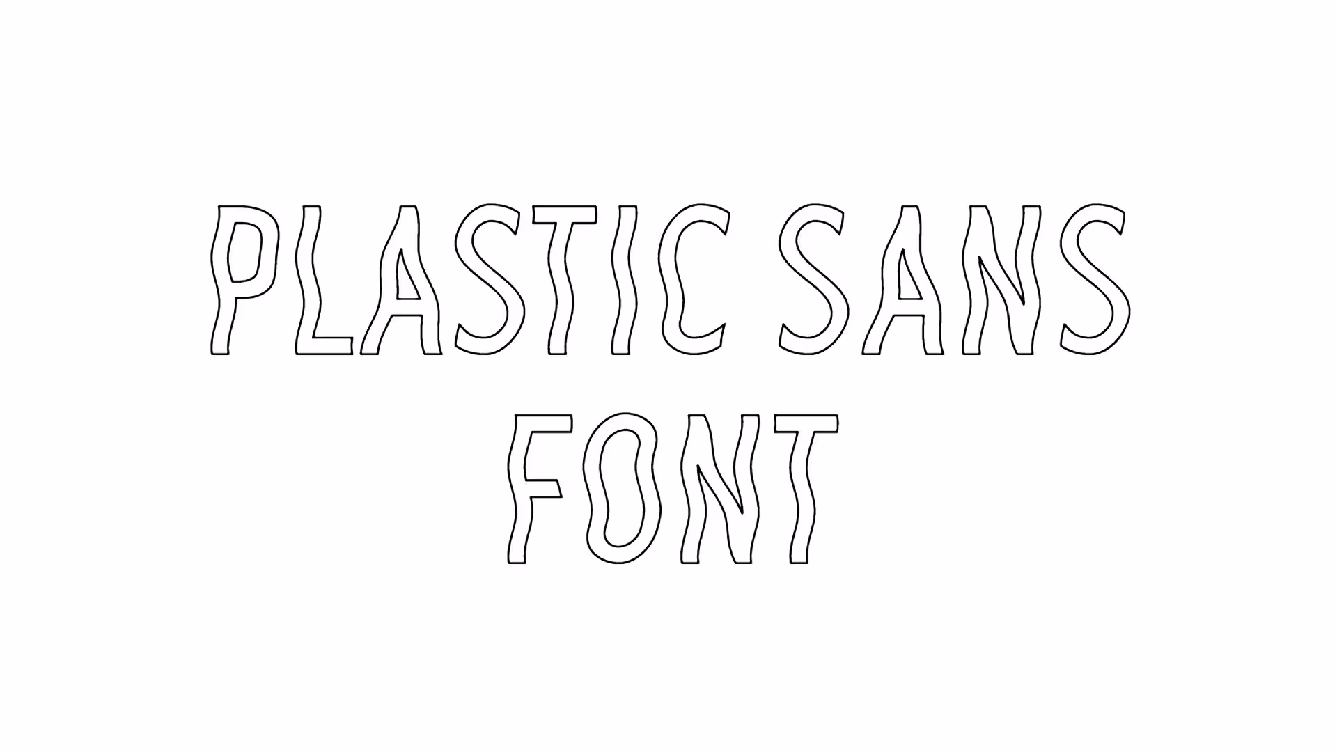 Plastic Sans Font
