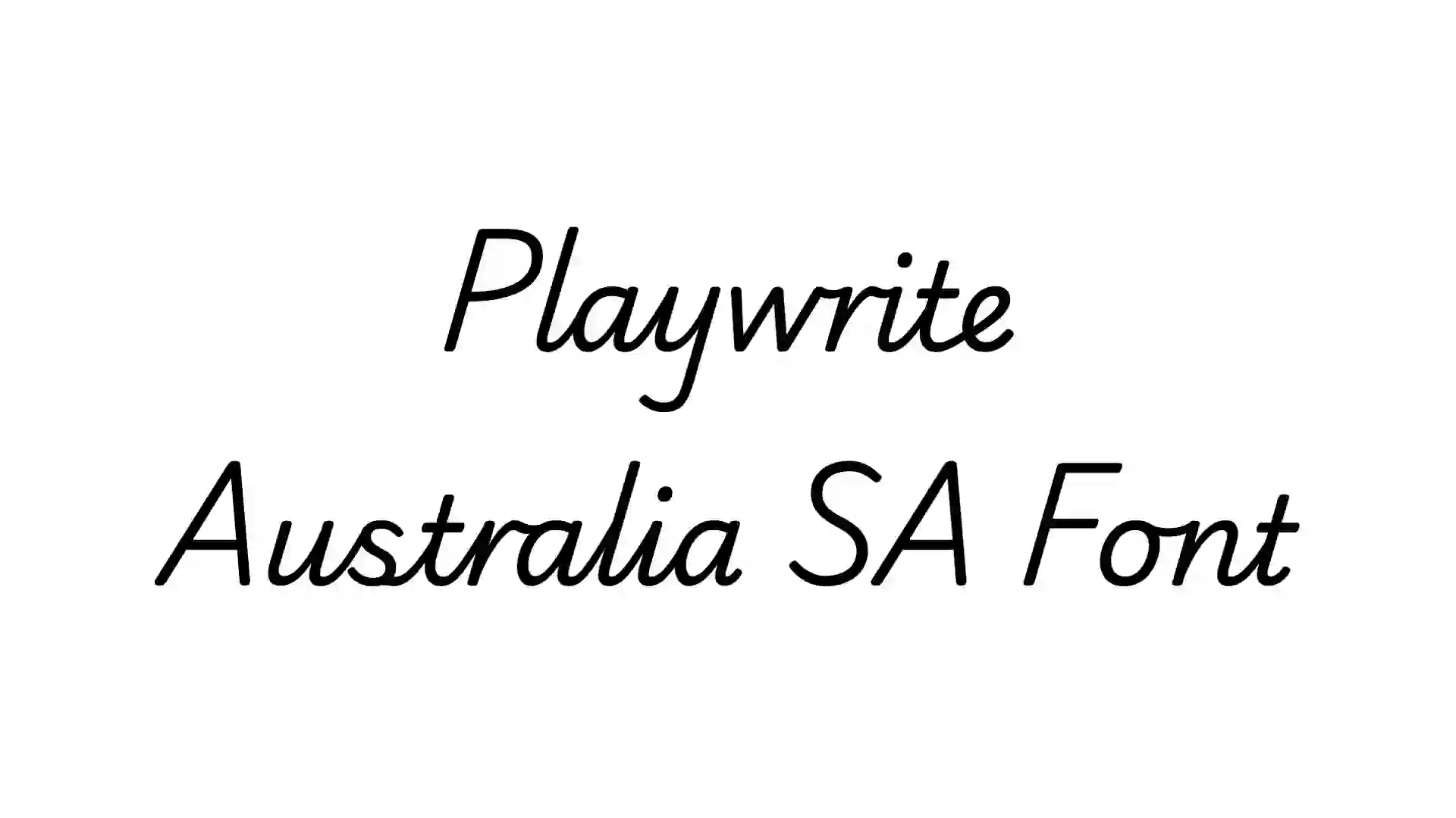 Playwrite Australia SA Font