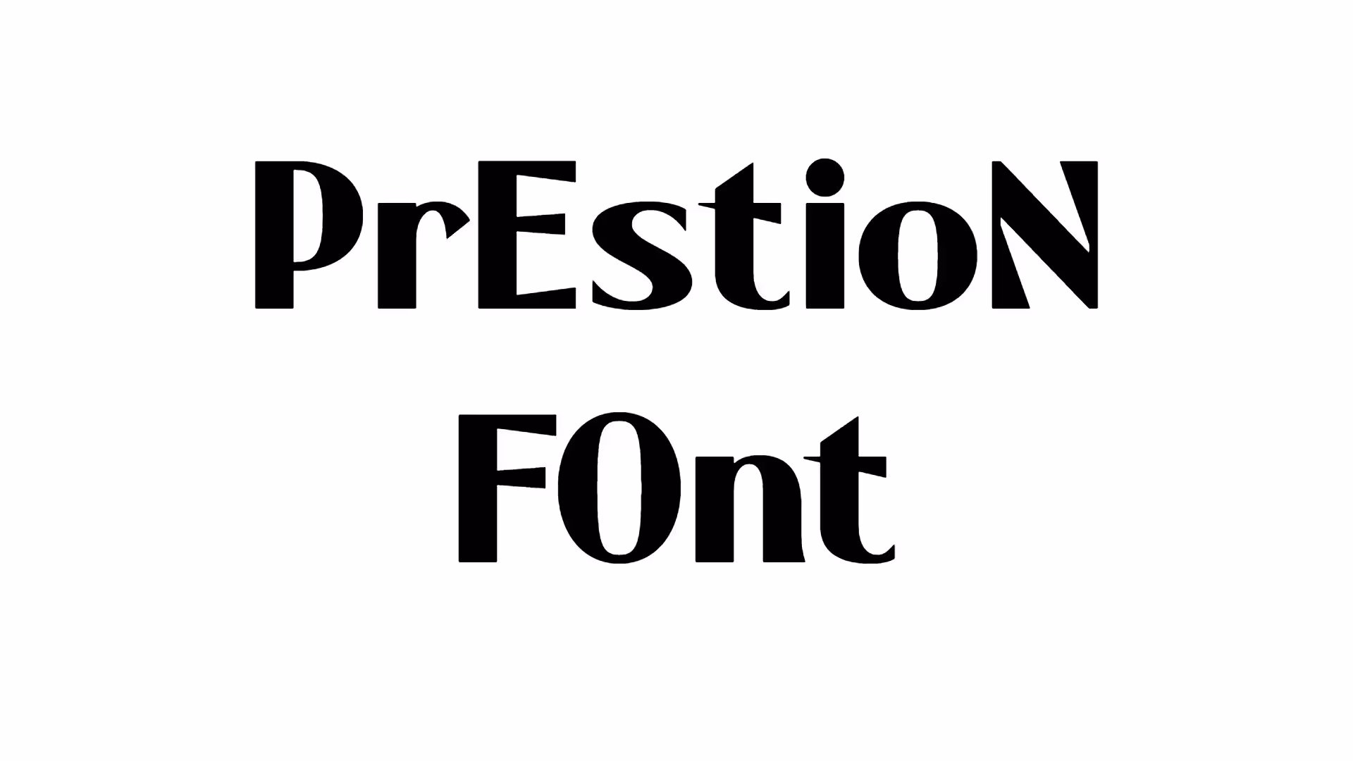 PrEstioN FOnt