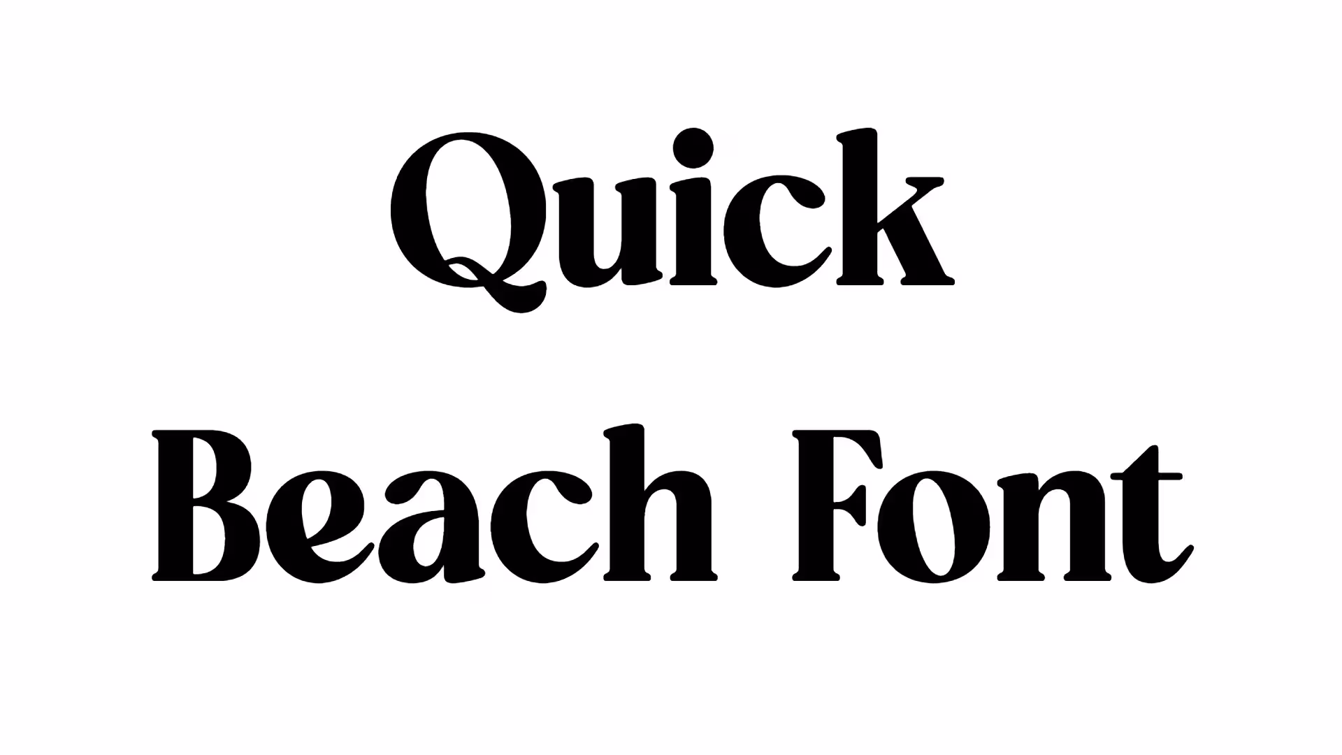 Quick Beach Font