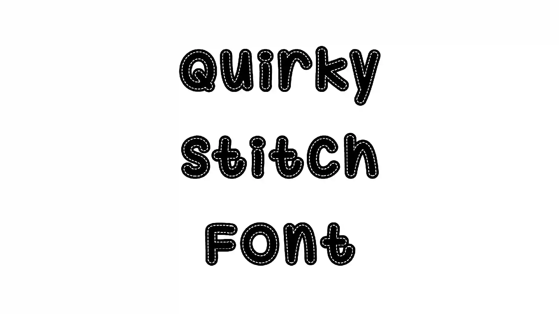 Quirky Stitch Font