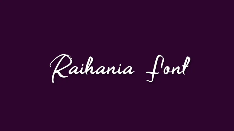 Raihania Font