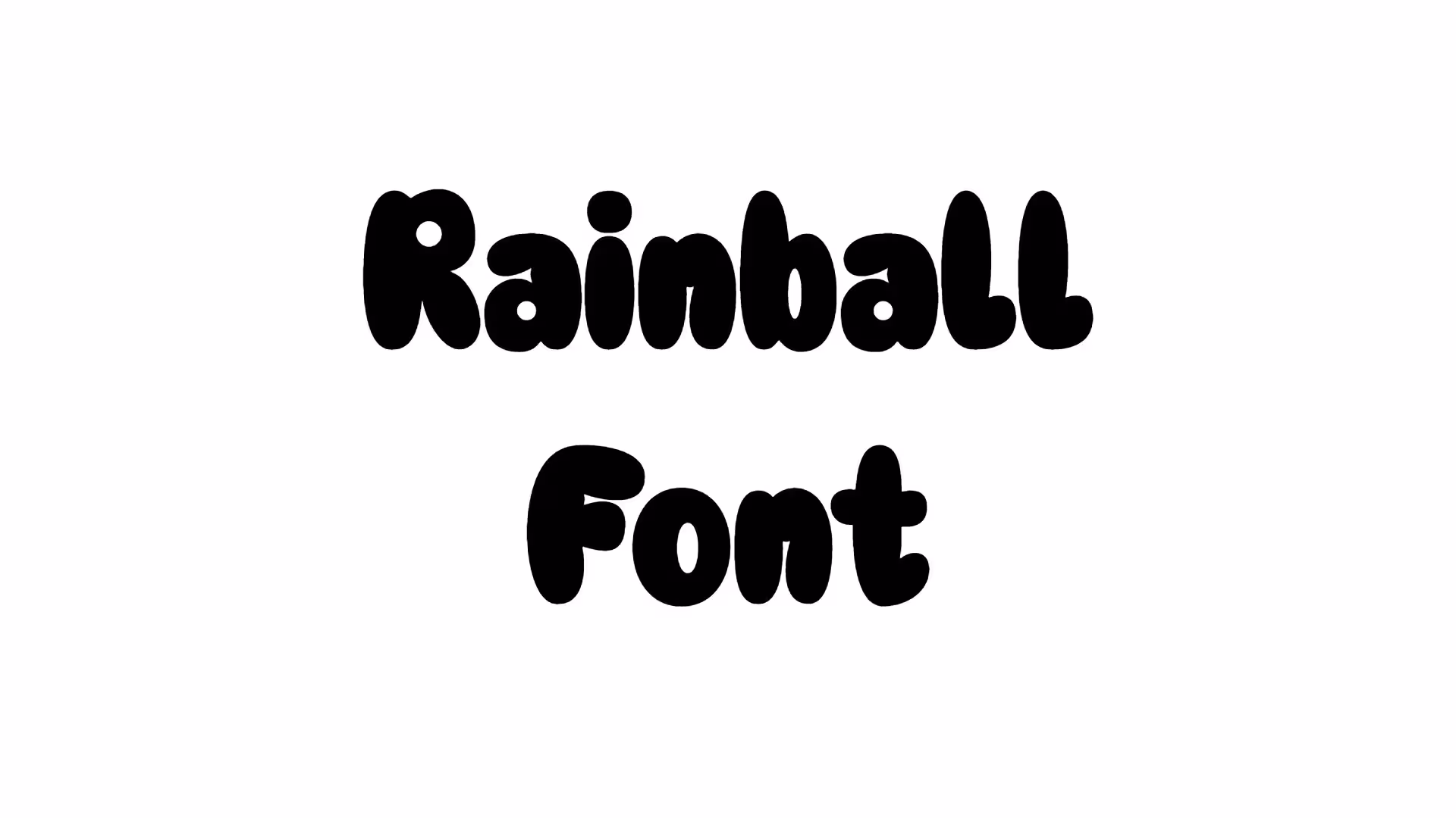 Rainball Font