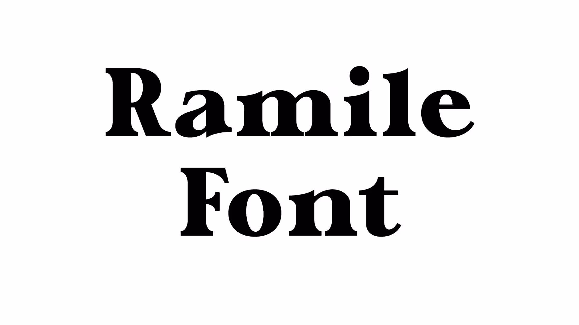 Ramile Font