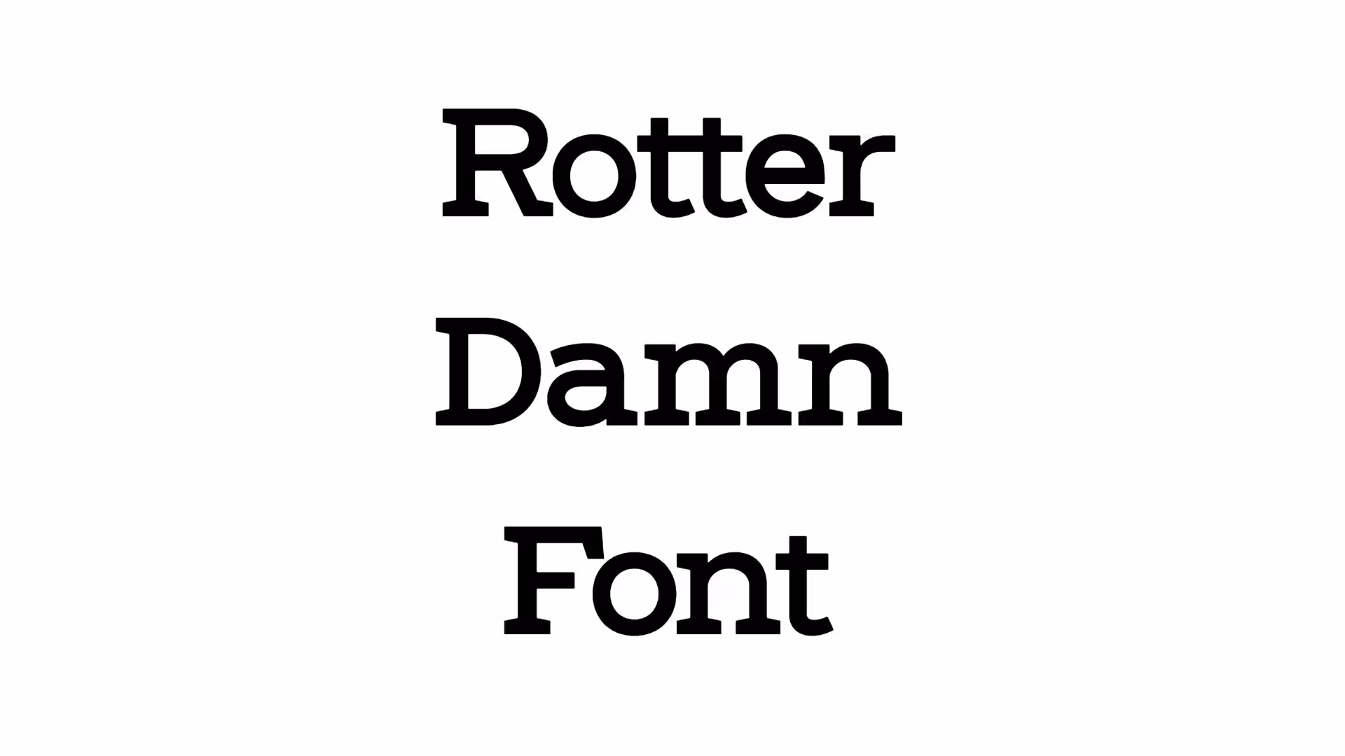 Rotter Damn Font