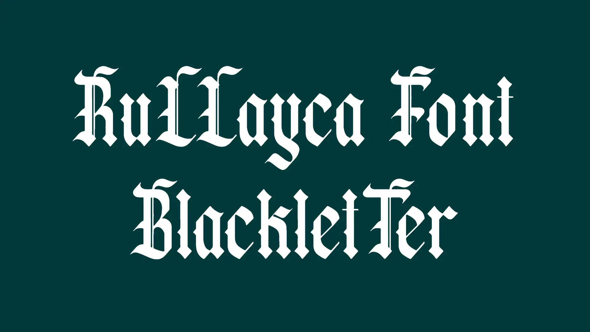 RuLLayca Font
