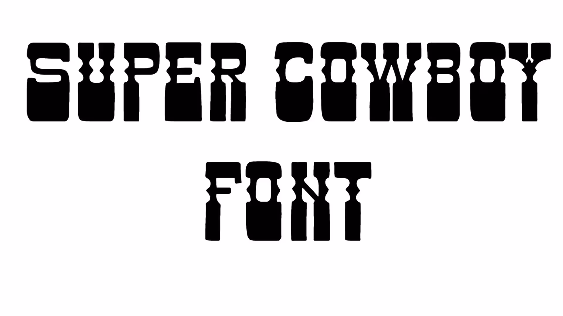 Super Cowboy Font