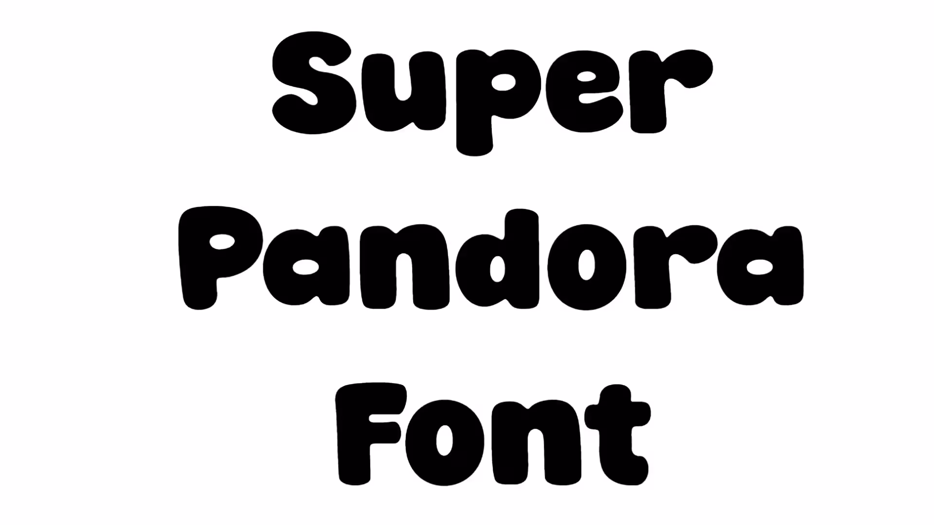 Super Pandora Font