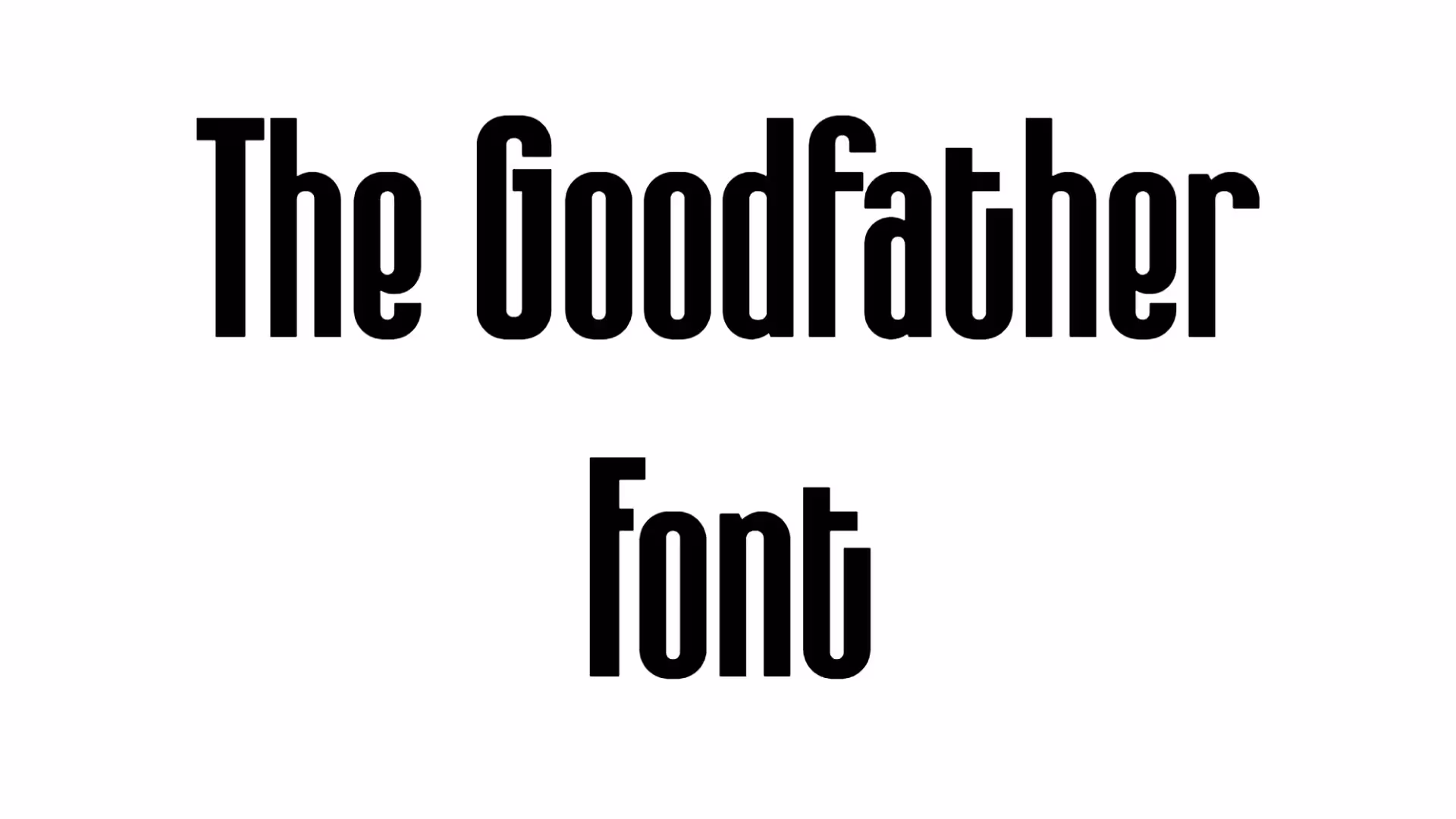The Goodfather Font