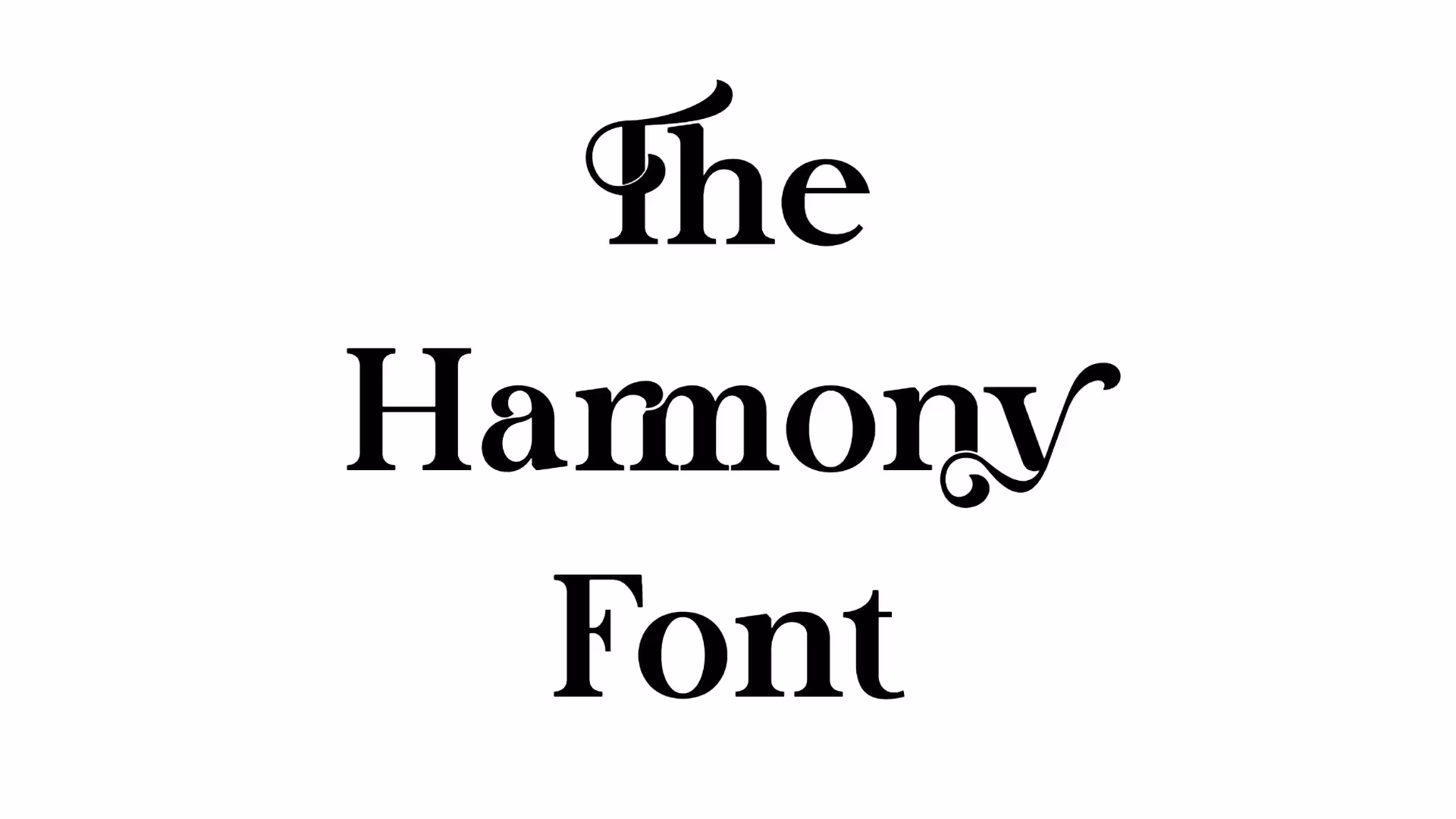 The Harmony Font