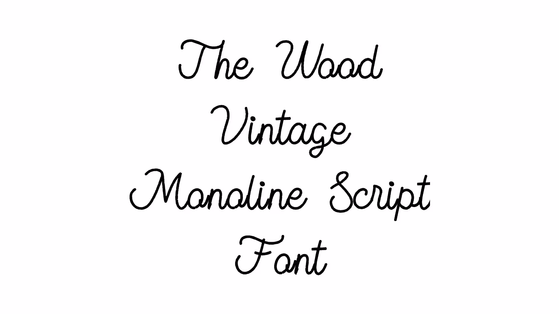 The Wood Vintage Monoline Script Font
