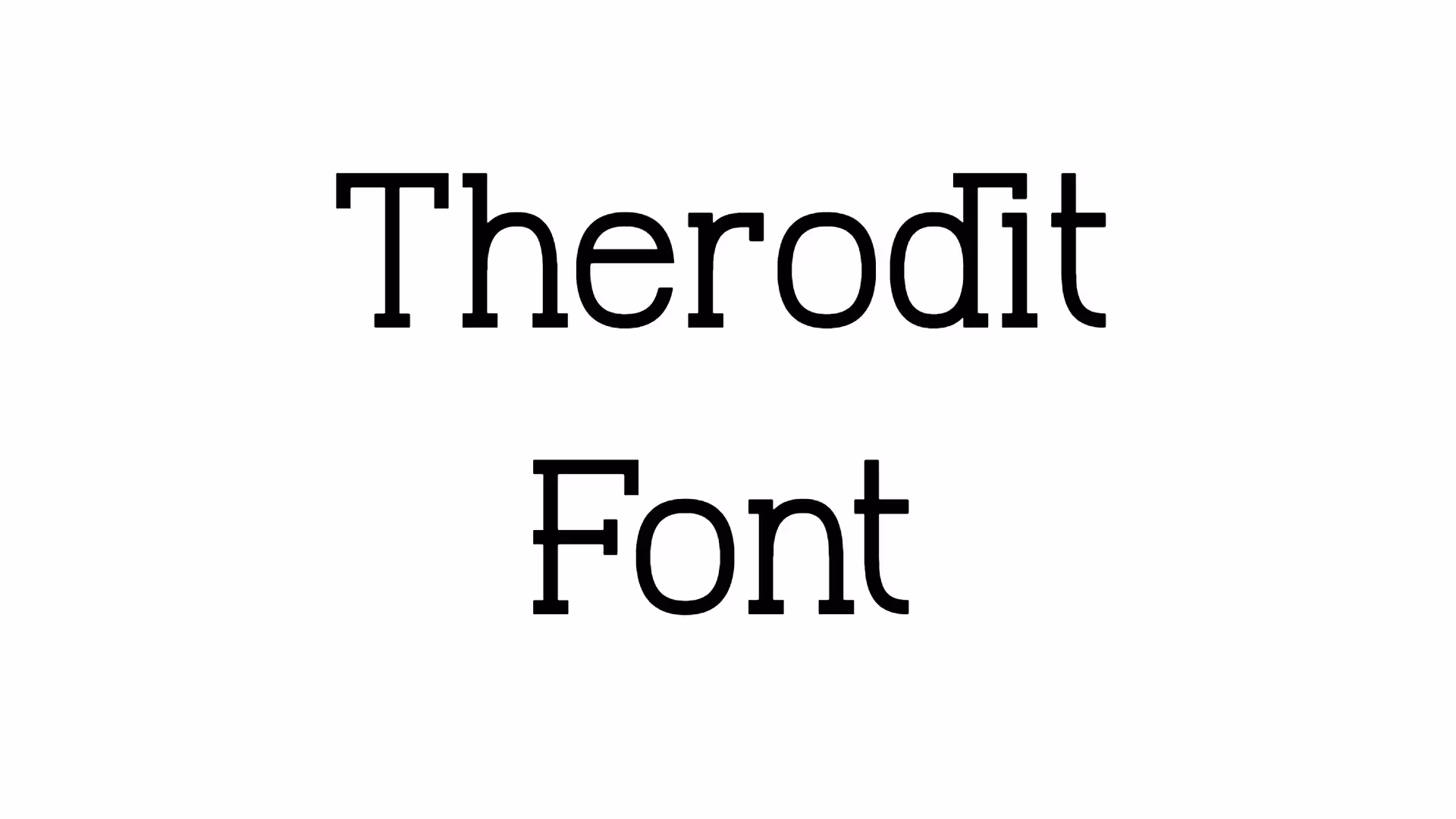 Therodit Font