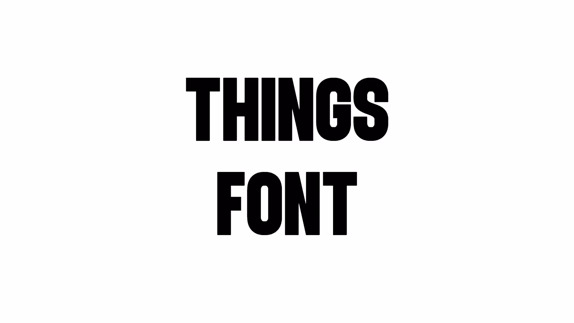 Things Font