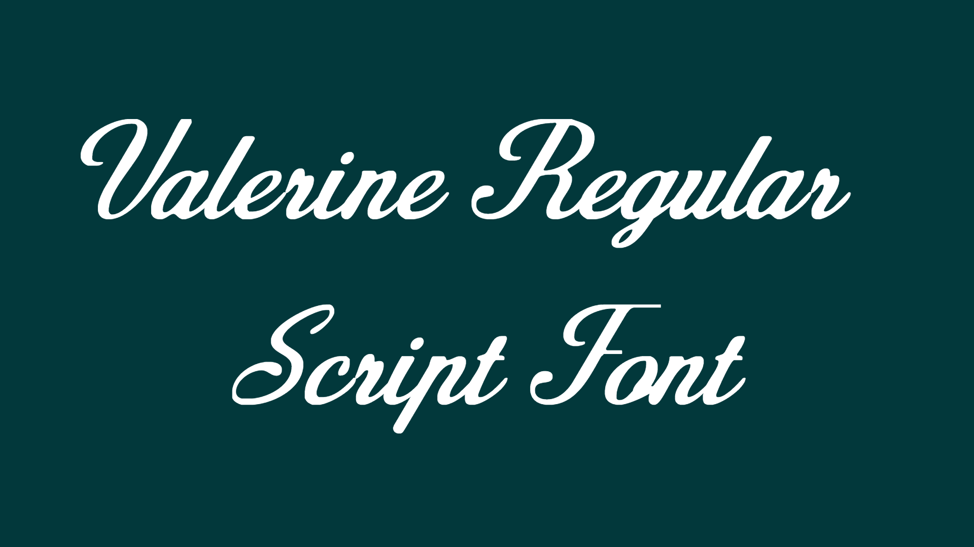 Valerine Regular Script Font