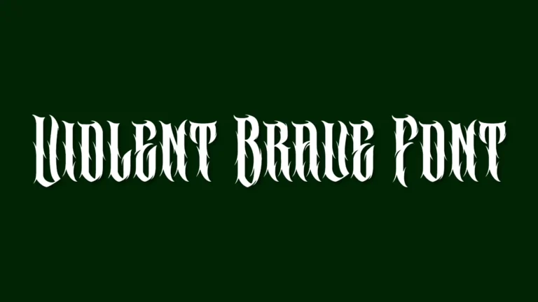 Violent Brave Font