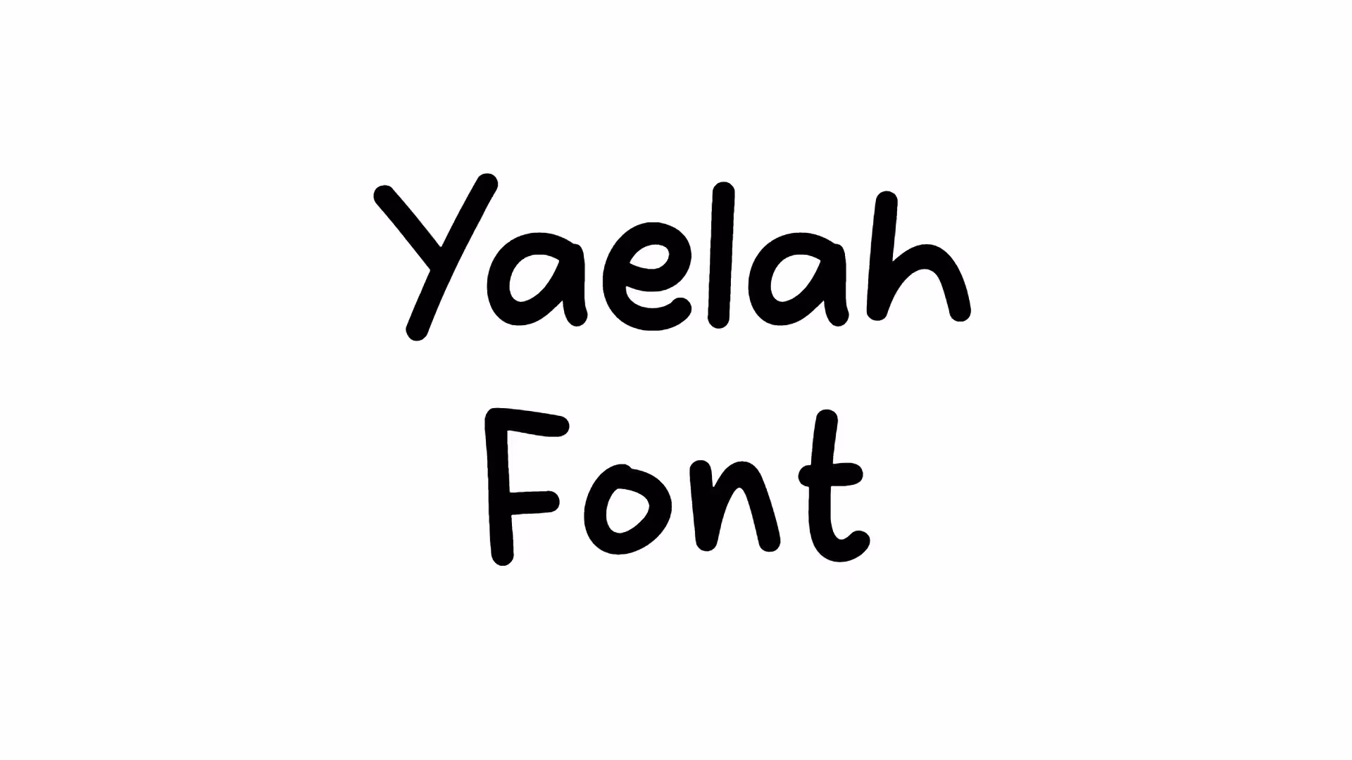 Yaelah Font