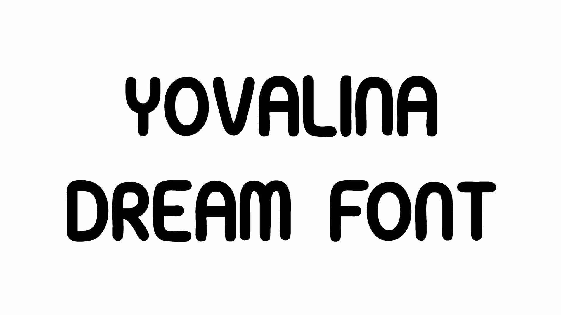 Yovalina Dream Font